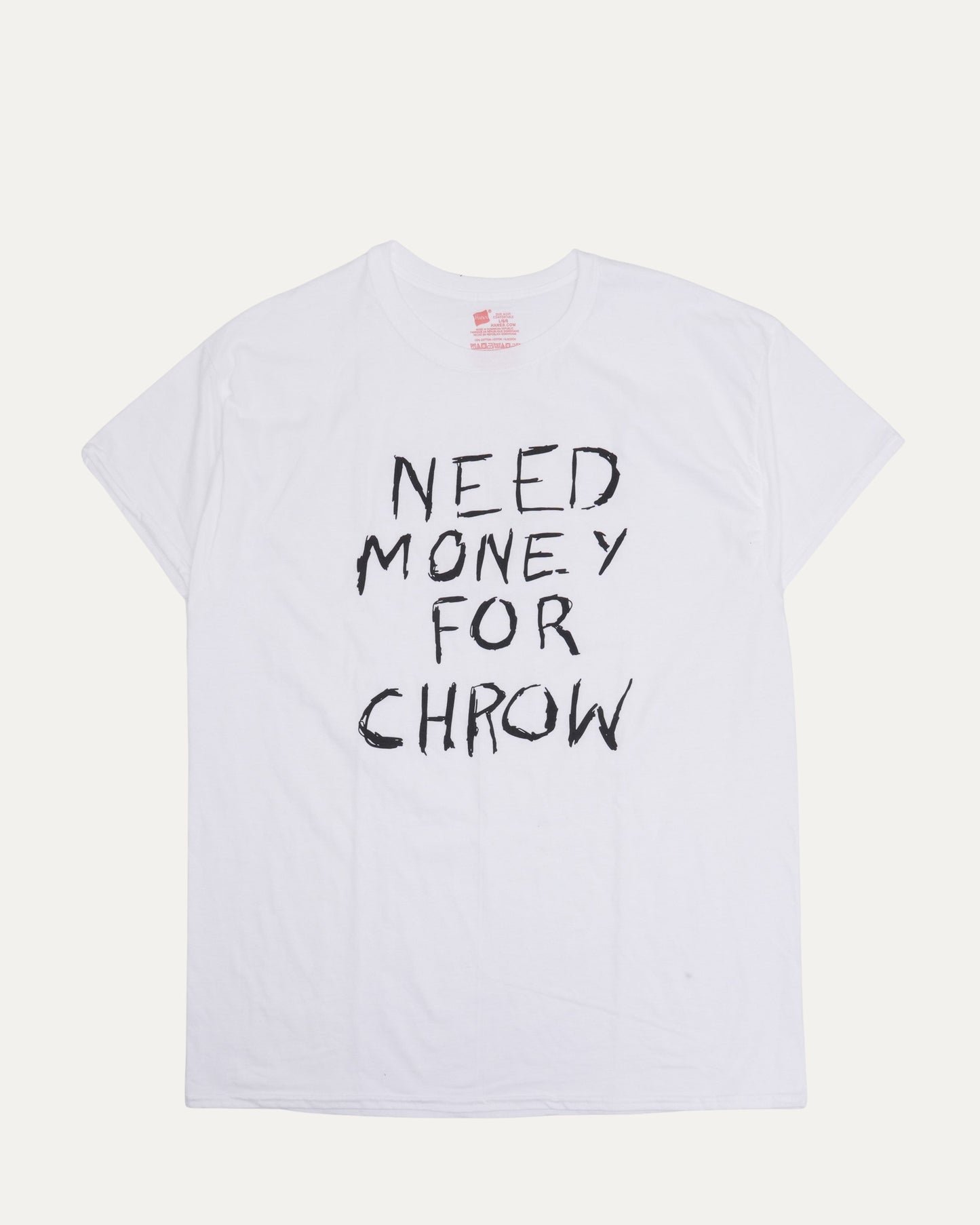 Need Money For Chrow T-Shirt
