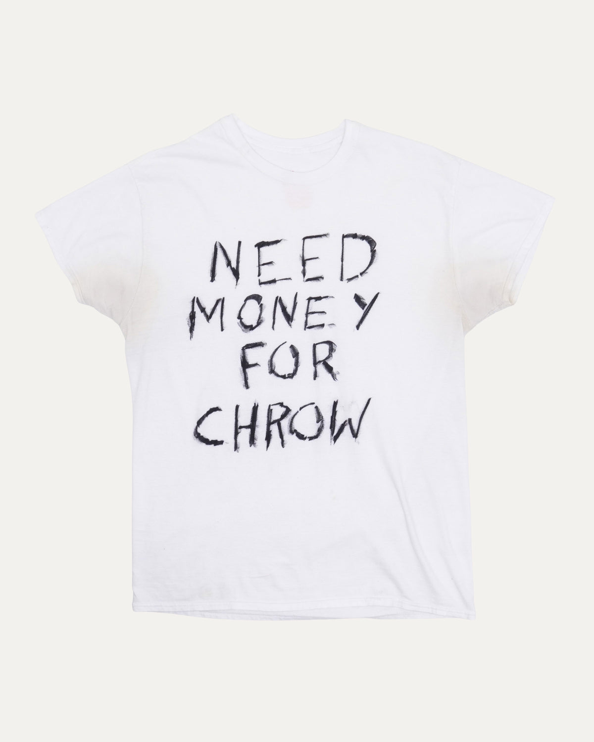 Need Money For Chrow T-Shirt