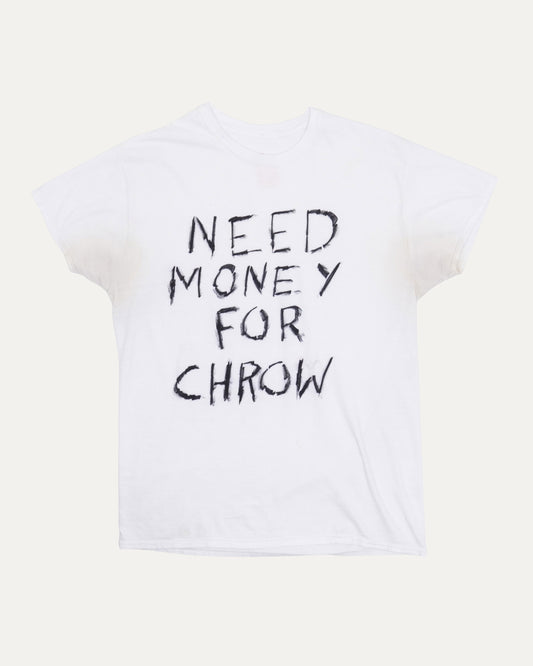 Need Money For Chrow T-Shirt
