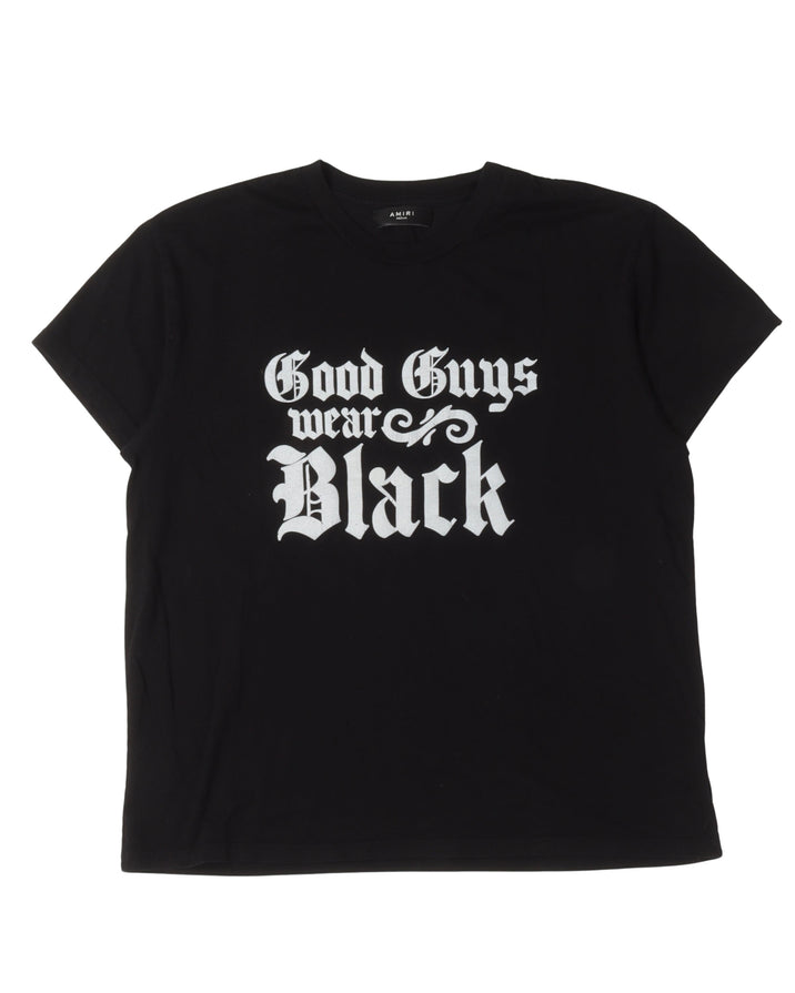 'Good Guys Wear Black' T-Shirt