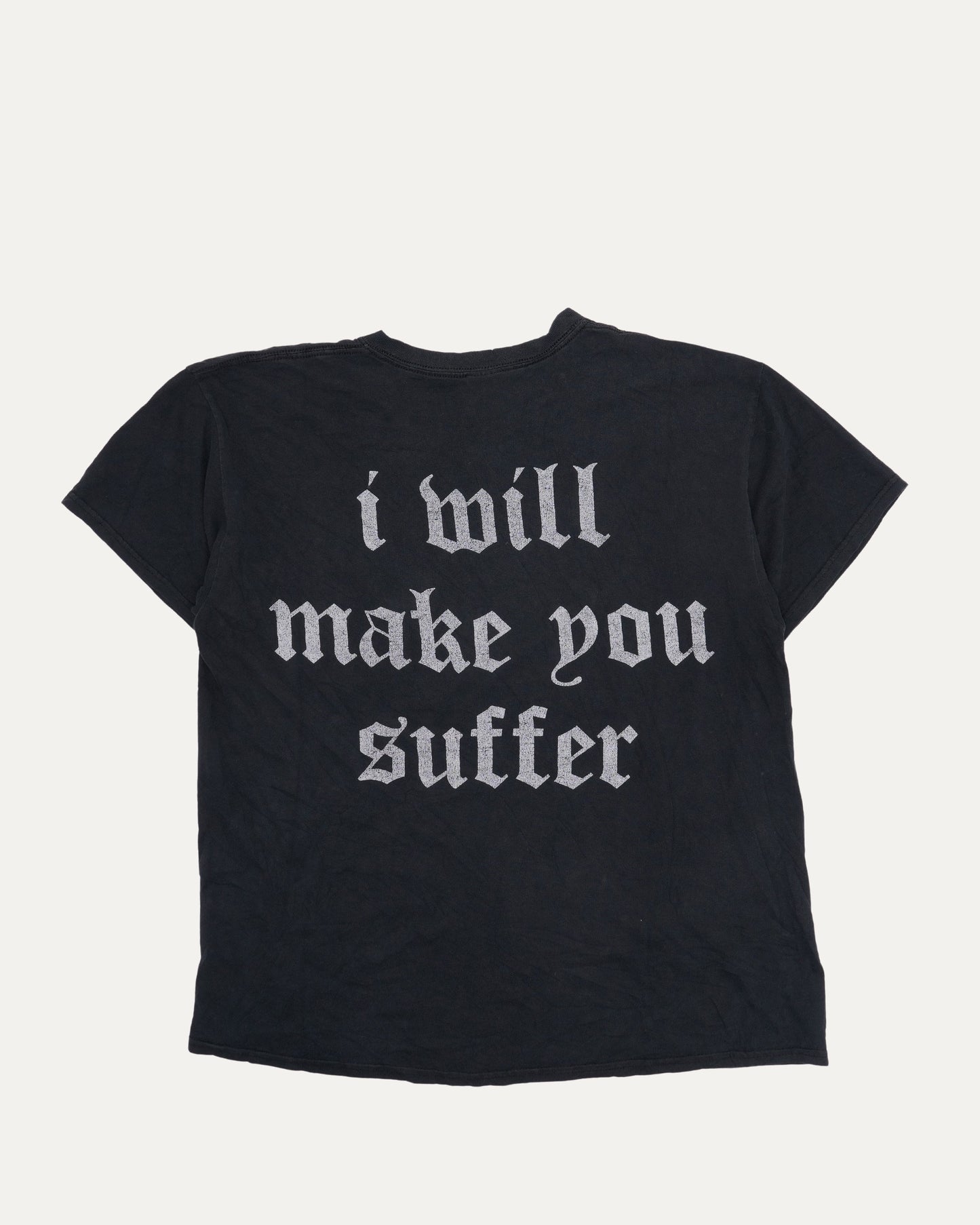 Nails 'I Will Make You Suffer' T-Shirt