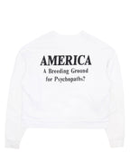 America Psychopaths Embroidered Sweatshirt