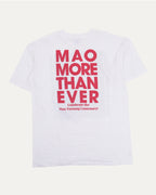 Mao More Than Ever T-Shirt