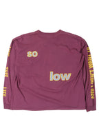 So Low Long Sleeve T-Shirt
