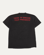 Lard Here to Grease Your Presence T-Shirt