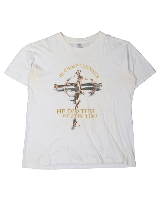 "He Chose The Nails" Jesus T-Shirt