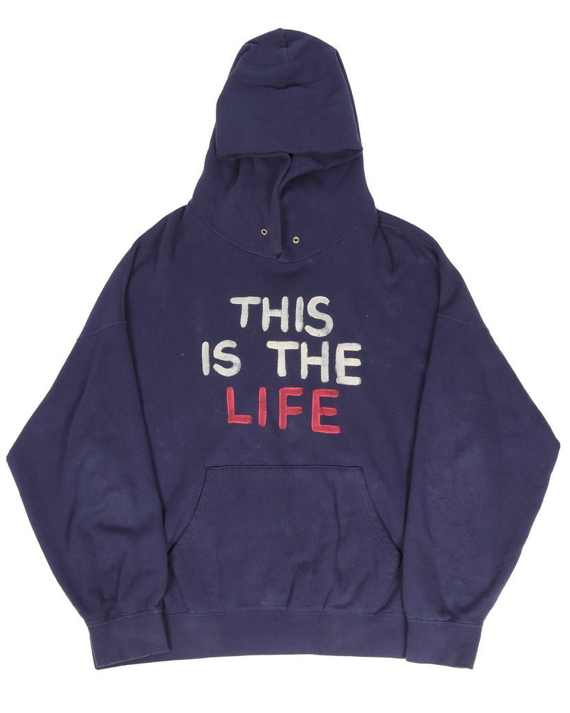 "This Is The Life" Hoodie