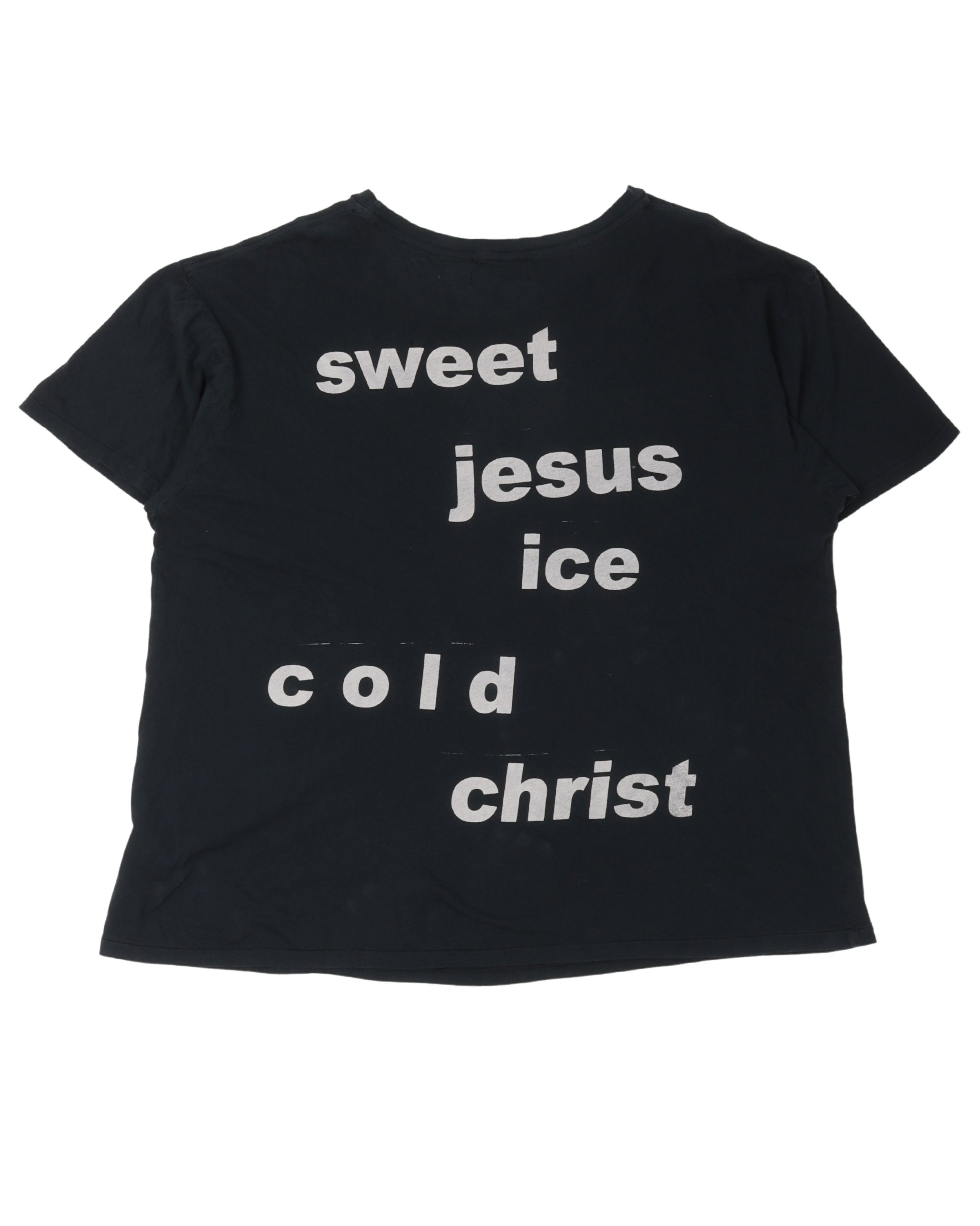 "Sweet Jesus, Ice Cold Christ" T-Shirt