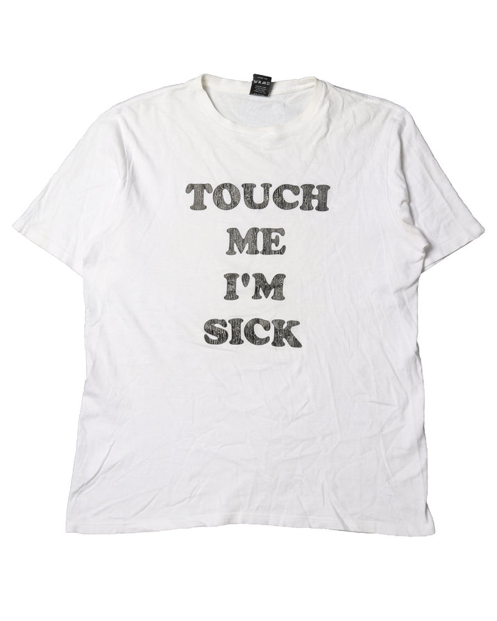 "Touch Me I'm Sick" T-Shirt
